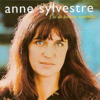 Anne Sylvestre - J'ai de bonnes nouvelles