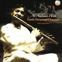 Pandit Hariprasad Chaurasia - An Audience With Pandit Hariprasad Chaurasia (A Live Experience)