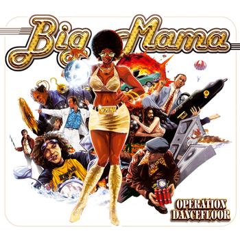 Big Mama - Operation dancefloor