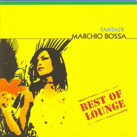 Marchio Bossa - Best of lounge - fantasy