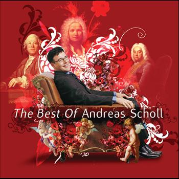 Andreas Scholl - The Best of Andreas Scholl