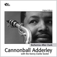 Cannonball Adderly - Bohemia After Dark (Original Album)