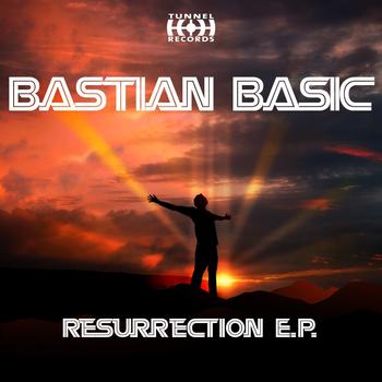 Bastian Basic - Resurrection EP