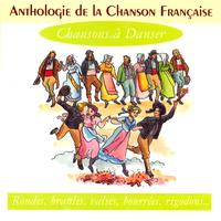 Various Artists - Anthologie de la chanson française - chansons à danser