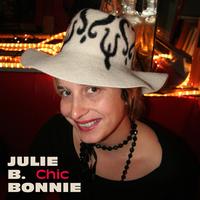 Julie B. Bonnie - Chic