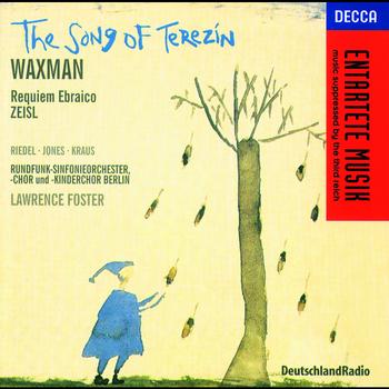 Della Jones - Waxman/Zeisl: The Song of Terezin/Requiem Ebraico