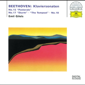 Emil Gilels - Beethoven: Piano Sonatas No. 15 "Pastorale", No. 17 "The Tempest" & No. 18
