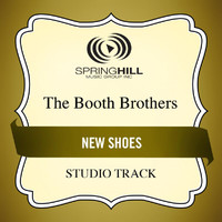 The Booth Brothers - New Shoes