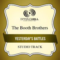 The Booth Brothers - Yesterday's Battles
