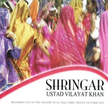 Ustad Vilayat Khan - Shringar