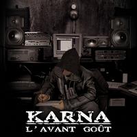 Karna - L'avant gout (Explicit)