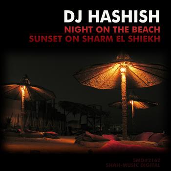 DJ Hashish - Night On The Beach (Sunset On Sharm El Shiekh)