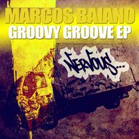 Marcos Baiano - Groovy Groove EP