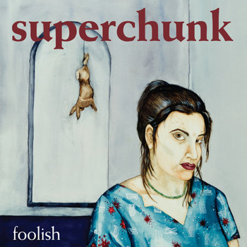 Superchunk - Foolish (Remastered)
