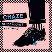 Craze / - Dance Alone EP