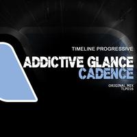Addictive Glance - Cadence