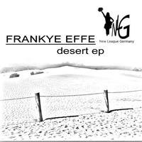 Frankye Effe - Desert