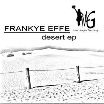 Frankye Effe - Desert
