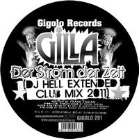 Gilla - Der Strom der Zeit (DJ Hell Remix)