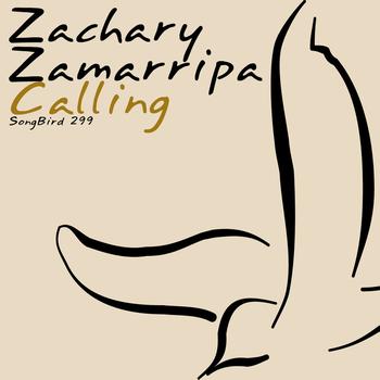 Zachary Zamarripa - Calling