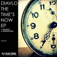Diavlo - The Time’s Now