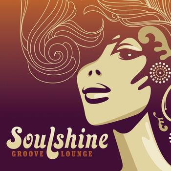 Various - Soulshine Groove Lounge