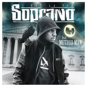 Soprano - C'est la vie (feat. Method Man)
