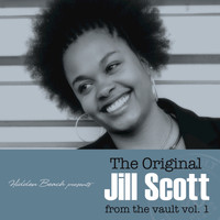 Jill Scott - Hidden Beach presents: The Original Jill Scott: from the vault vol. 1 (Deluxe)