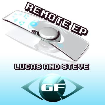 Lucas & Steve - Remote EP