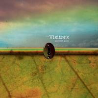 The Visitors - Above You