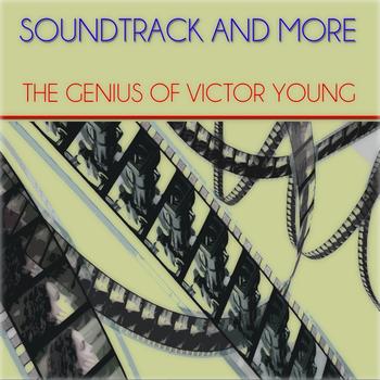 Victor Young - Soundtrack and More