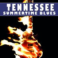 Tennessee - Summertime Blues