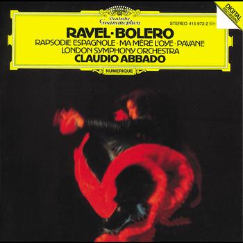 London Symphony Orchestra, Claudio Abbado - Ravel: Boléro; Ma Mère l'Oye; Rapsodie espagnole; Pavane pour une infante défunte