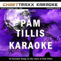Charttraxx Karaoke - Artist Karaoke, Vol. 292: Sing the Songs of Pam Tillis