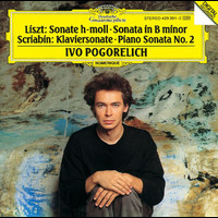 Ivo Pogorelich - Liszt: Piano Sonata In B Minor / Scriabin: Piano Sonata No. 2