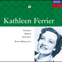 Kathleen Ferrier, Bruno Walter - Kathleen Ferrier Vol. 9 - Schubert / Brahms / Schumann