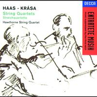 Hawthorne Quartet - Haas/Krása: String Quartets