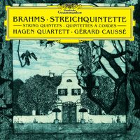 Gérard Caussé, Hagen Quartett - Brahms: String Quintets