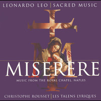 Les Talens Lyriques, Christophe Rousset - Miserere - Music from the Royal Chapel Naples