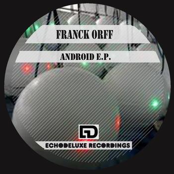Franck Orff - Android E.P.