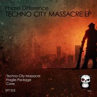 Phase Difference - Techno City Massacre EP