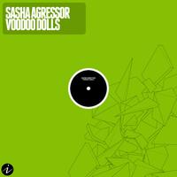 Sasha Agressor - Voodoo Dolls