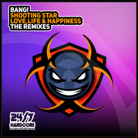 Bang! - Shooting Star / Love, Life & Happiness (Remixes)