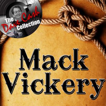 Mack Vickery - Mack Vickery - [The Dave Cash Collection]