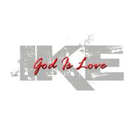 Ike - God is Love