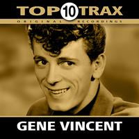 Gene Vincent & His Blue Caps - Top 10 Trax