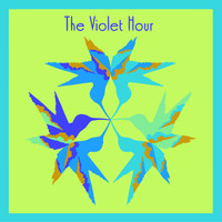The Violet Hour - The Violet Hour