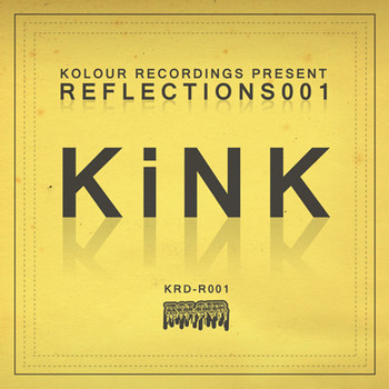 KiNK - Reflections001
