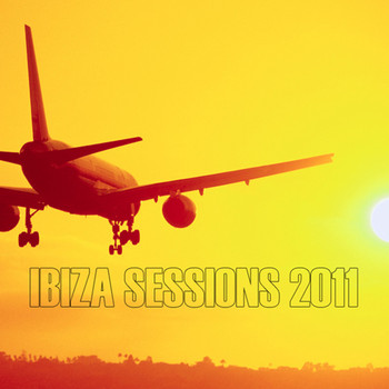 Various Artists - Ibiza Sessions 2011
