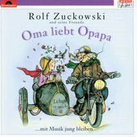 Rolf Zuckowski und seine Freunde - Oma liebt Opapa